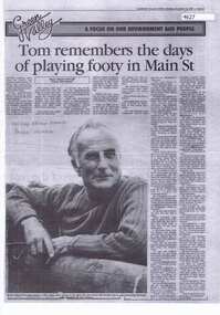 Newspaper Clipping, Tom Vickers remembers the days of playing footy in Main Street, 12/12/1985