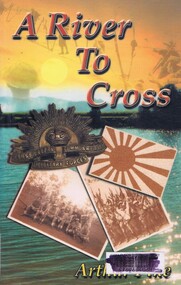 Book, Indra Publishing et al, A River to cross, by Arthur Pike, 2001_