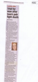 Newspaper Clipping, Diamond Valley Leader, Trial for man after teen's pub fight death, 24/05/2017