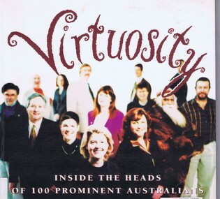 Book, Virtuosity: inside the heads of 100 prominent Australians, 1997_