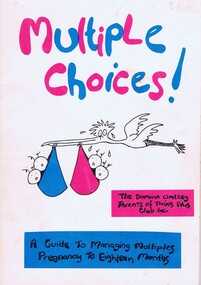 Booklet - Digital Image, Diamond Valley Multiple Birth Association, Multiple Choices: Diamond Valley Multiple Birth Association, 1988_08