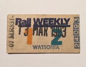 Ticket - Digital Image, VicRail, Train ticket: Watsonia, Weekly, 1982-1983, 13/03/1983