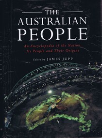 Book, James Jupp, The Australian people: an encyclopedia of the nation, its people and their origins, ed. by James Jupp, 2001_