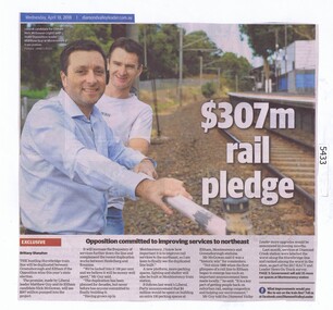 Newspaper Clipping, Diamond Valley Leader et al, $307m rail pledge - Opposition committed to improving services to northeast, 18/04/2018
