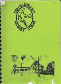 Book - Digital Image, Margaret Stone, Greensborough - A History 1835-1988, with reference to Greensborough Primary School, 1835-1988