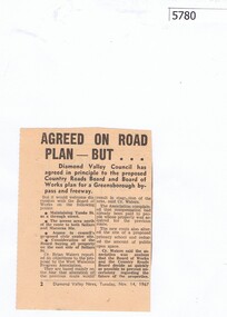 Newspaper Clipping, Diamond Valley News, Agreed on road plan ... but, 14/11/1967