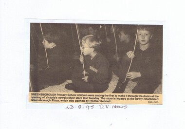 Newspaper Clipping - Digital Image, Greensborough Primary at opening of Myer store [Greensborough Primary School Gr2062], 23/08/1995
