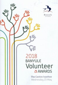 Booklet, Banyule City Council, Banyule Volunteer Awards 2018, 23/05/2018