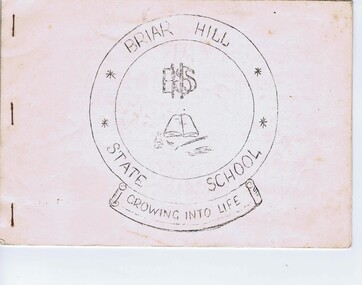 Document collection, June Roberts et al, Briar Hill Primary  School BH4341 and the Roberts Family, 1964-1972