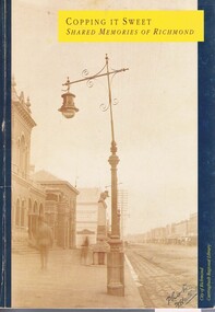 Book, Carringbush Regional Library, Copping it sweet: shared memories of Richmond, 1988_