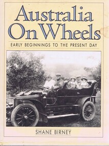 Book, Shane Birney, Australia on wheels: early beginnings to the present day, by Shane Birney, 1989_