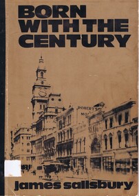 Booklet, James Salisbury, Born with the century, by James Salisbury, 1979_
