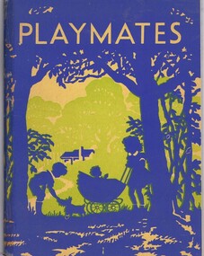 Book, Playmates: the Victorian Readers first book, 1952_