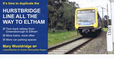 Leaflet, Mary Woolridge MP, It's time to duplicate the Hurstbridge line all the way to Eltham.  Issued by Mary Woolridge MP, 2018