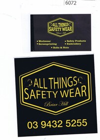 Business card, and Sticker, All Things Safety Wear Briar Hill, 2018_