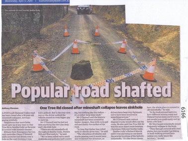 Newspaper Clipping, Diamond valley Leader, Popular road shafted, 17/04/2019