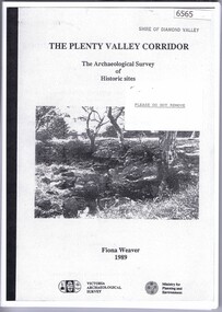 Book, The Plenty Valley Corridor: the archaelogical survey of historic sites, by Fiona Weaver, for the Ministry of Planning & Environment, 1989_