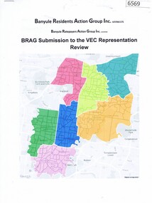 Document, BRAG submission to the VEC Representation Review, by Banyule Residents Action Group Inc, 2019_
