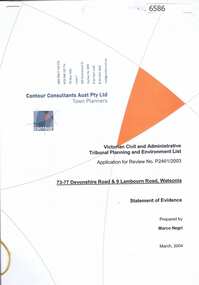 Document, Statement of evidence: VCAT Application P2461/2003, prep. by Marco Negri, Contour Consultants Aust Pty Ltd, 2004_03