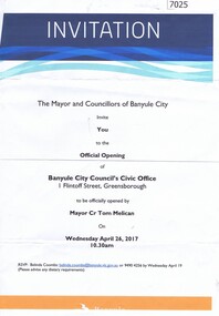 Invitation, Invitation to opening of Banyule offices at 1 Flintoff Street, 18/04/2017