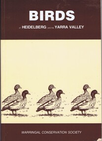 Book, Birds of Heidelberg and the Yarra Valley, 1981_
