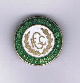 Badge - Digital Image, Greensborough Football Club Life Membership Badge, 1970s