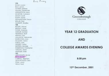 Program - Digital Image, Rosie Bray et al, Greensborough College Graduation Ceremony 2001. Gr8750, 13/12/2001