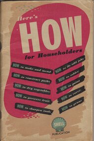 Book - Digital Image, Shell Company of Australia, Here's how for householders, 1948_