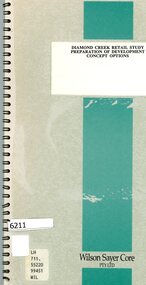 Booklet, Wilson Sayer Core Pty Ltd, Diamond Creek retail study: preparation of development concept options, August 1989
