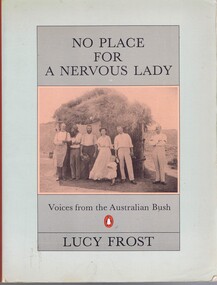 Book, Lucy Frost, No place for a nervous lady: voices from the Australian bush