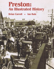Book, Brian Carroll et al, Preston: an illustrated history, 1985