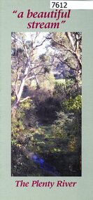 Pamphlet, Friends of the Plenty River, "a beautiful stream": The Plenty River, 2004_04