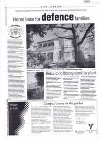 Article - Newspaper Clipping (copy), Heidelberg Leader, Rebuilding history plank by plank; and, Home base for defence families, 16/07/2002