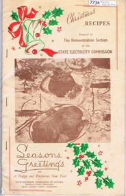 Booklet - Recipe Book, Christmas recipes, prepared by the Demonstration Section of the State Electricity Commission, 1960s