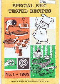 Booklet - Recipe Book, State Electricity Commission of Victoria, Special S.E.C tested recipes, No.1. 1963, 1963