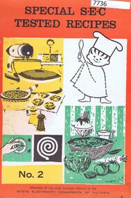 Booklet - Recipe Book, State Electricity Commission of Victoria, Special S.E.C tested recipes, No.2. 1960s, 1960s