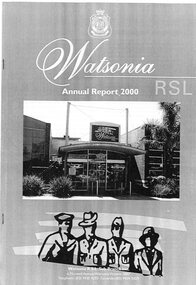 Document - Report, Watsonia RSL Sub-branch, Watsonia RSL Annual Report 2000, 2000