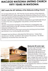 Document - Article, Watsonia Uniting Church, Macleod Watsonia Uniting Church fifty years in Watsonia, 17/06/2007