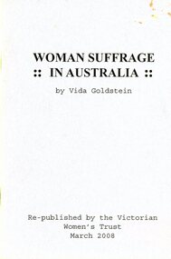Booklet, Vida Goldstein, Woman suffrage in Australia: by Vida Goldstein, 2008