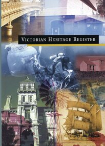 Book, Heritage Victoria, Victorian Heritage Register. 2nd ed, 1999