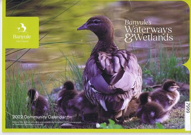 Calendar, Banyule City Council, Banyule Community Calendar 2022: Banyule's Waterways & Wetlands, 2022