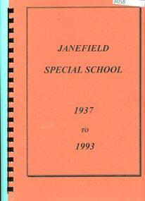 Booklet, Janefield Special School, Janefield Special School 1937 to 1993, 1993