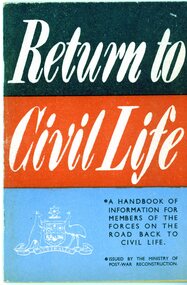 Book, Australia. Ministry of Post-war Reconstruction, Return to civil life