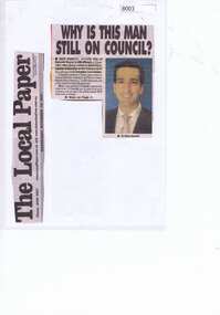 Article - Newspaper Clipping, The Local Paper, Why is this man still on Council?, 10/11/2021