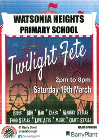 Flyer - Advertising Leaflet, Watsonia Heights Primary School, Twilight fete - Watsonia Heights Primary School WH4935, 19/03/2022