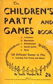 Book, Joyce Thorpe, The Children's party and games book, by Joyce Thorpe [Nicholson], 1945c