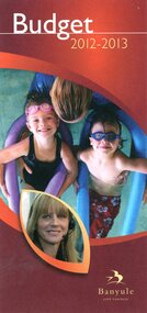 Document - Leaflet, Banyule City Council, Banyule City Council Budget 2012-2013, 2012