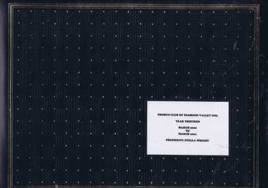 Album - Photograph Album, Probus Club of Diamond Valley, Probus Club of Diamond Valley Inc.: Year 13, March 2000 - March 2001, 2000-2001