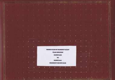 Album - Photograph Album, Probus Club of Diamond Valley, Probus Club of Diamond Valley Inc.: Year 19, March 2006 - March 2007, 2006-2007
