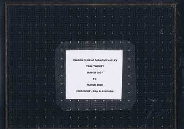 Album - Photograph Album, Probus Club of Diamond Valley, Probus Club of Diamond Valley Inc.: Year 20, March 2007 - March 2008, 2007-2008